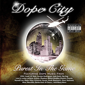 Dope City - Purest in the Game (Explicit)