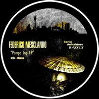 Federico Mesclando - Pompe Lup EP