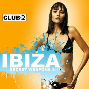 Various Artists - Ibiza Secret Weapons 2011