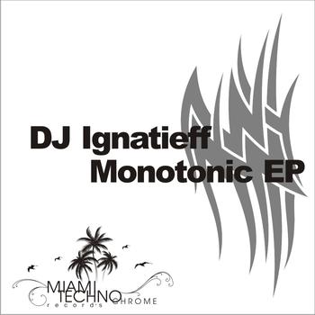 DJ Ignatieff - Monotonic EP