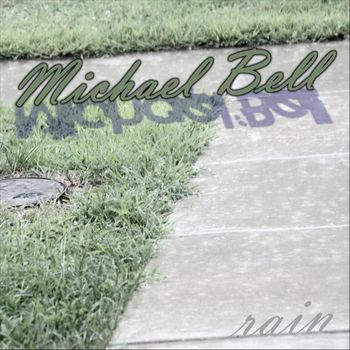 Michael Bell - Rain