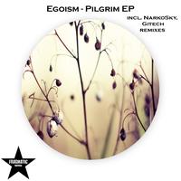 Egoism - Pilgrim EP