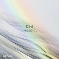 Difyl - Decency