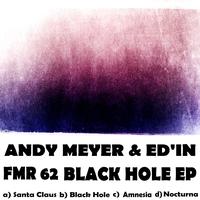 Andy Meyer, Ed'in - Black Hole Ep
