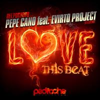Pepe Cano - Love This Beat (Original Mix [Explicit])