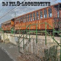 Dj Filo - Locomotive