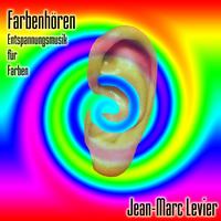 Jean-Marc Levier - Farbenhören