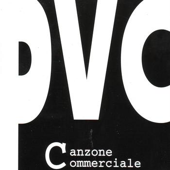 Pvc - Canzone Commerciale
