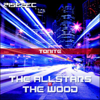 The Allstars - Tonite