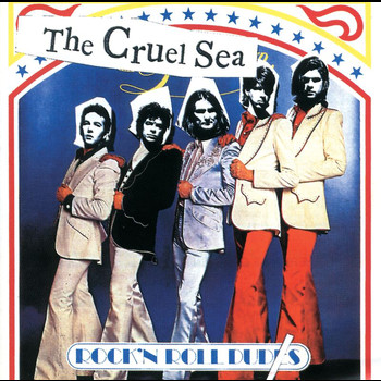 The Cruel Sea - Rock & Roll Duds