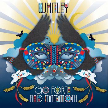 Whitley - Go Forth, Find Mammoth