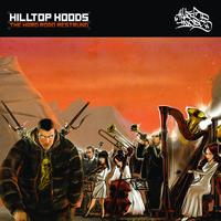 Hilltop Hoods - The Hard Road Restrung (Explicit)