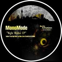 MonoMode - Night Walker EP