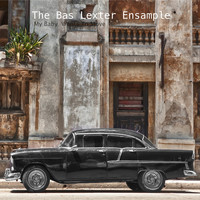 The Bas Lexter Ensample - My Baby Wants to Move