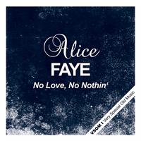 Alice Faye - No Love, No Nothin'