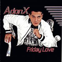 AdonX - Friday Love