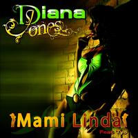 Diana Jones - Mami Linda (Reggaton)