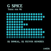 G Spice - There For Me