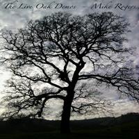 Mike Rogers - The Live Oak Demos