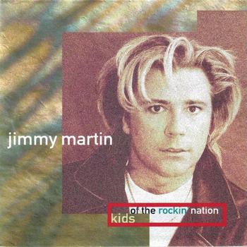 Jimmy Martin - Kids of the Rockin' Nation