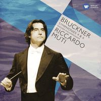 Riccardo Muti - Bruckner: Symphonies Nos. 4 "Romantic" & 6