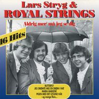 Lars Stryg & Royal Strings - 16 Hits (Aldrig Mer' Må Jeg Se Dig)