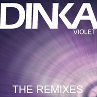 Dinka - Violet (The Remixes)