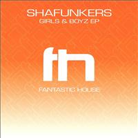 Shafunkers - Girls & Boyz EP