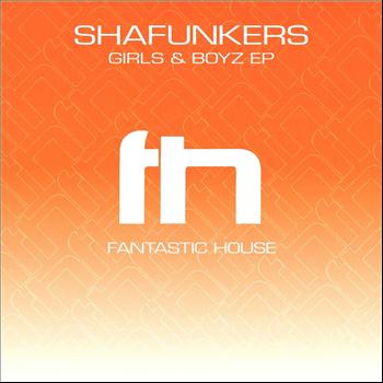 Shafunkers - Girls & Boyz EP