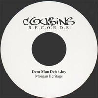 Morgan Heritage - Dem Man Deh / Joy  DISCO 45