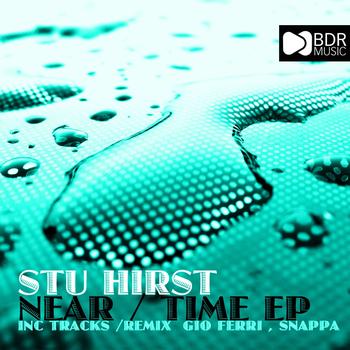 Stu Hirst - Near / Time EP