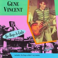 Gene Vincent - Be-Bop-a-lula