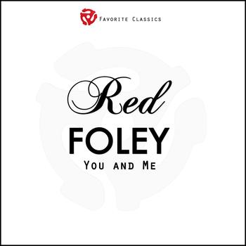 Red Foley - You and Me
