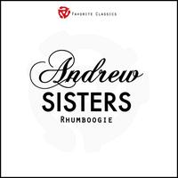 Andrew Sisters - Rhumboogie