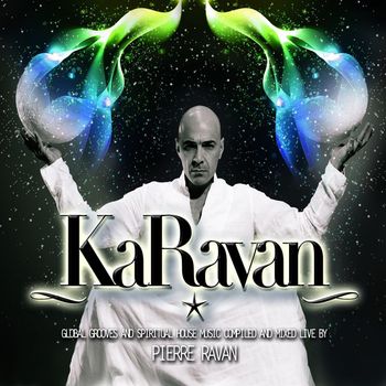 Pierre Ravan - Karavan, Vol. 6 : Evolution (Compiled by Pierre Ravan)