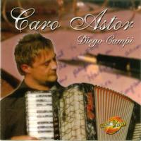 Diego Campi - Caro Astor