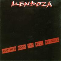 Mendoza - Another Rock 'n' Roll Swindle