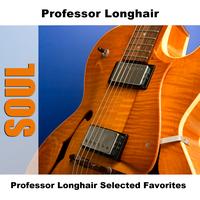 Professor Longhair - Professor Longhair Selected Favorites