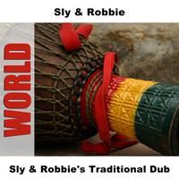 Sly & Robbie - Sly & Robbie's Traditional Dub