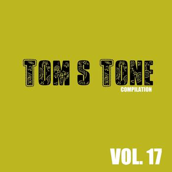 Various Artists - Tom's Tone Compilation, Vol. 17