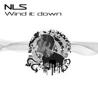 NLS - Wind It Down