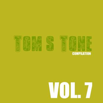 Various Artists - Tom's Tone Compilation, Vol. 7