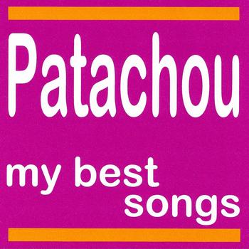 Patachou - My Best Songs - Patachou