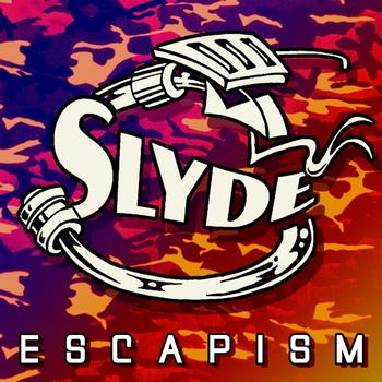 Slyde - Escapism