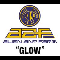 Alien Ant Farm - Glow (International Version)