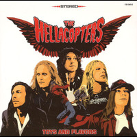 The Hellacopters - Toys And Flavors