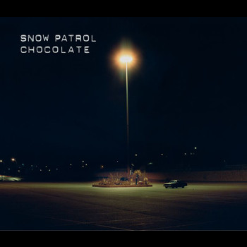 Snow Patrol - Chocolate (Live at The Royal Opera House e-single)