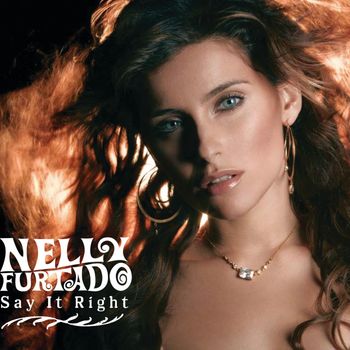 Nelly Furtado - Say It Right