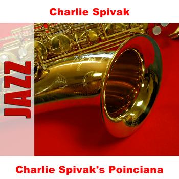 Charlie Spivak - Charlie Spivak's Poinciana