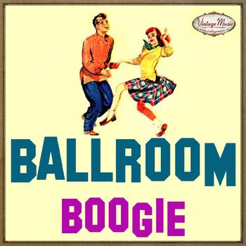 Various Artists - Ballroom, Boogie, Bailes de Salón